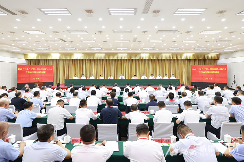 新疆“三北”工程攻坚战暨塔克拉玛干沙漠边缘阻击战推进会在和田召开